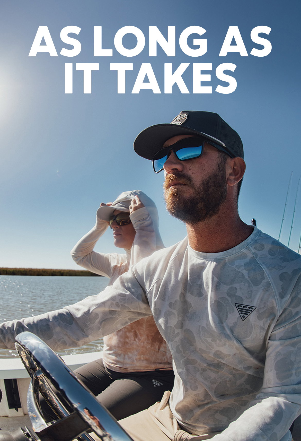 Two anglers on a boat against blue sky with text: AS LONG AS IT TAKES