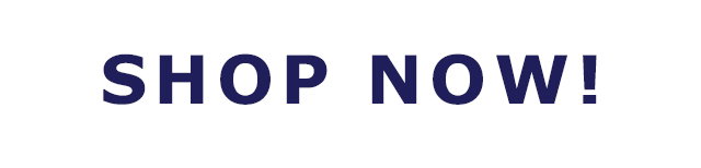 SHOP NOW!