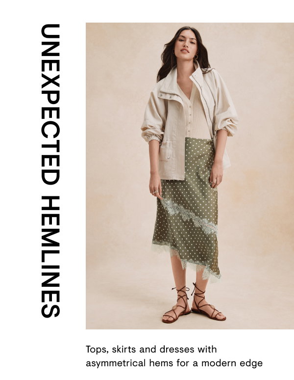 Unexpected hemlines