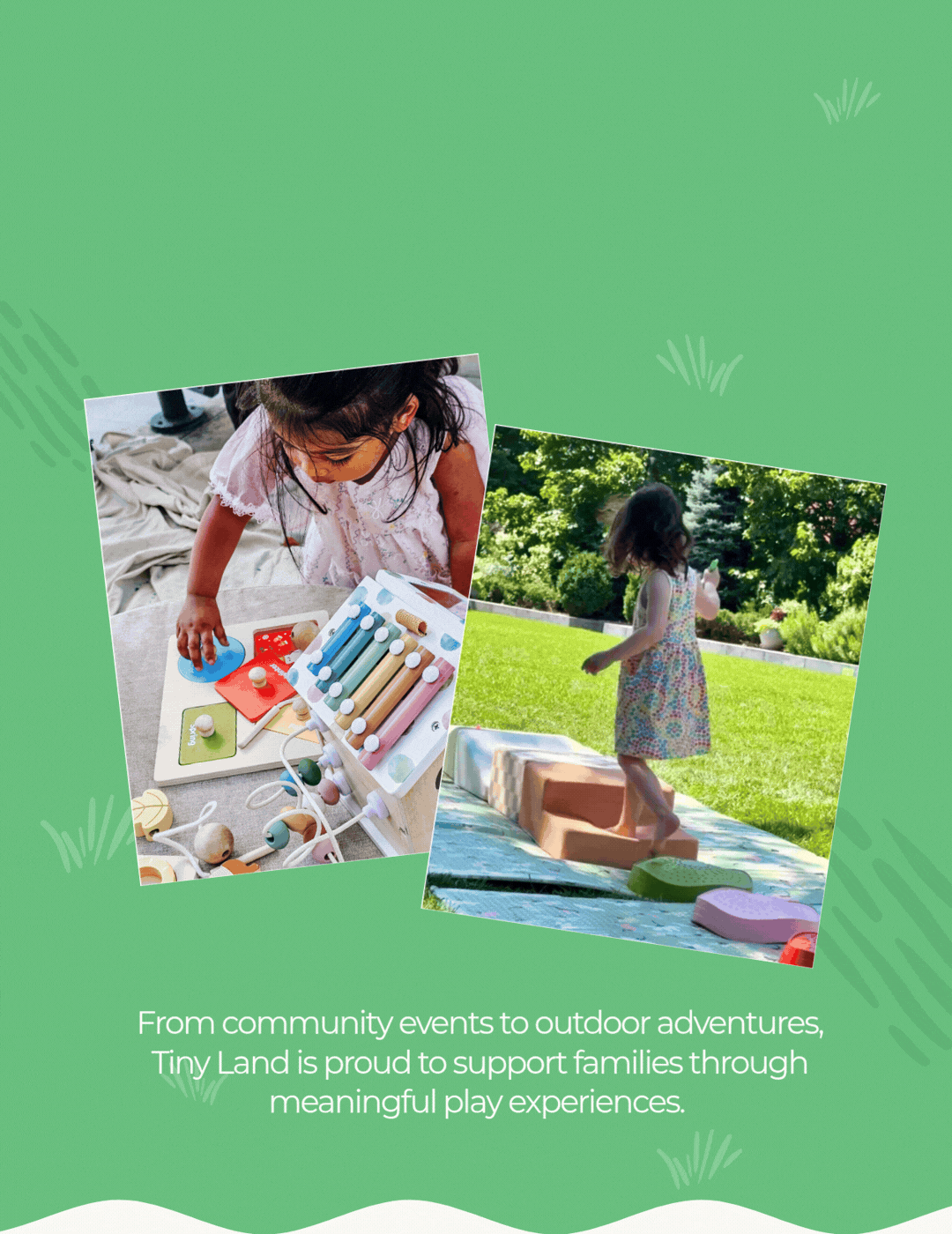 Bringing Play Beyond the Playroom. From community events to outdoor adventures, Tiny Land is proud to support families through meaningful play experiences.