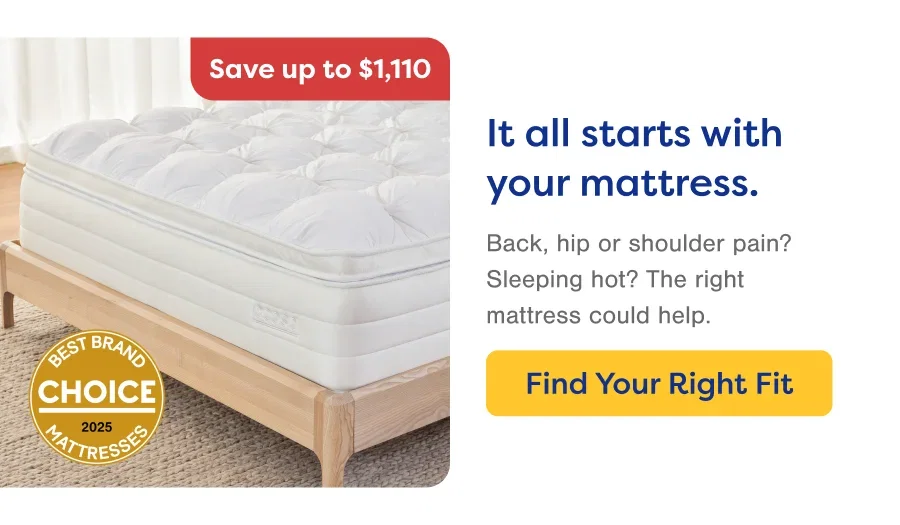 It all starts with your mattress. Find Your Right Fit.