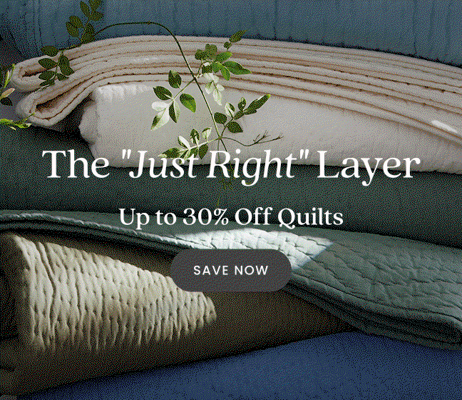 Up to 30% Off Quilts