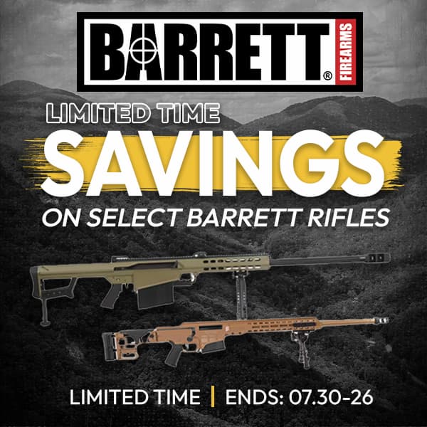 Barrett - Limited Time Savings - on select Barrett Rifles - July 1st - 30th