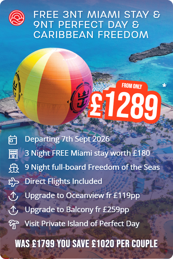 Free 3nt Miami Stay & 9nt Perfect Day & Caribbean Freedom – Smart Holiday promotional image. From £1,289 Includes: Departing 7th Sept 2026, 3 Night FREE Miami stay worth £180, 9 Night full-board Freedom of the Seas, Direct Flights Included, Upgrade to Oceanview fr £119pp, Upgrade to Balcony fr £259pp, Visit Private Island of Perfect Day. WAS £1799 YOU SAVE £1020 PER COUPLE