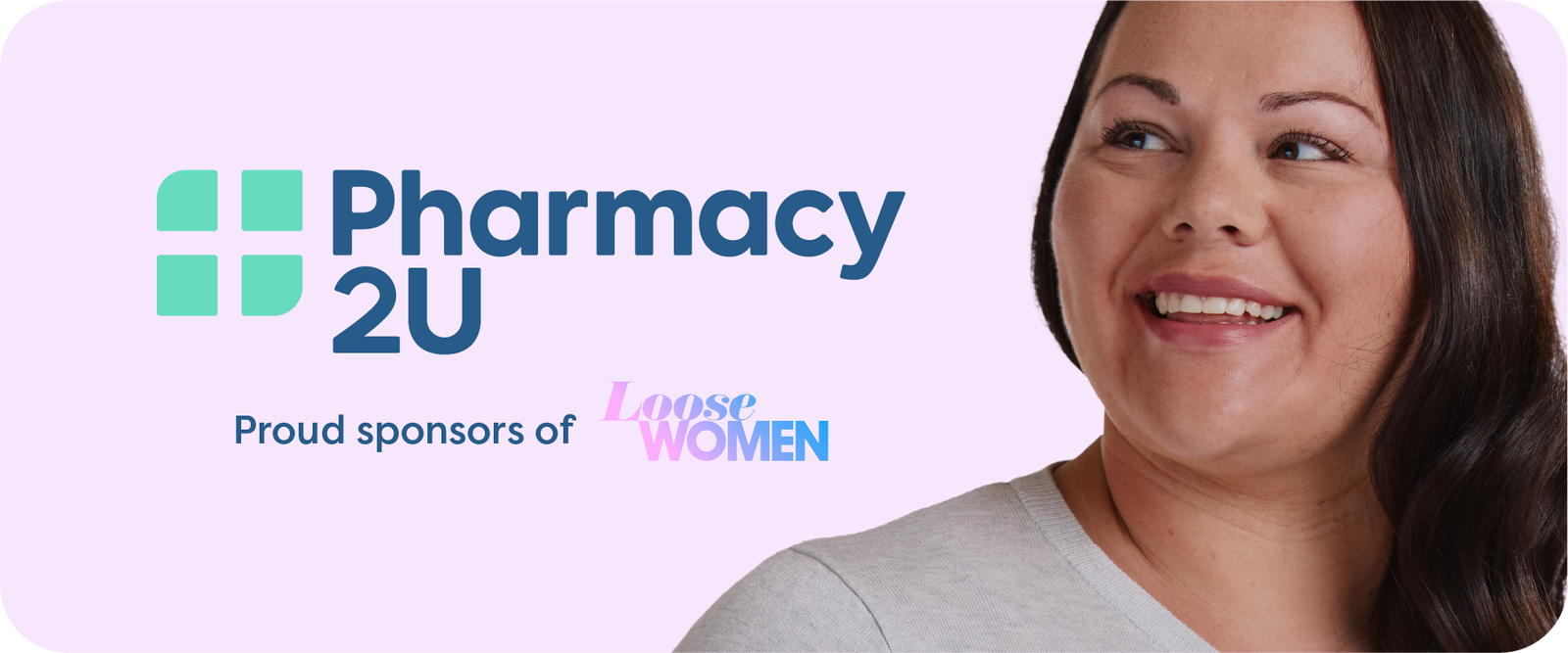 Pharmacy2U | Proud Sponsors of Loose Women