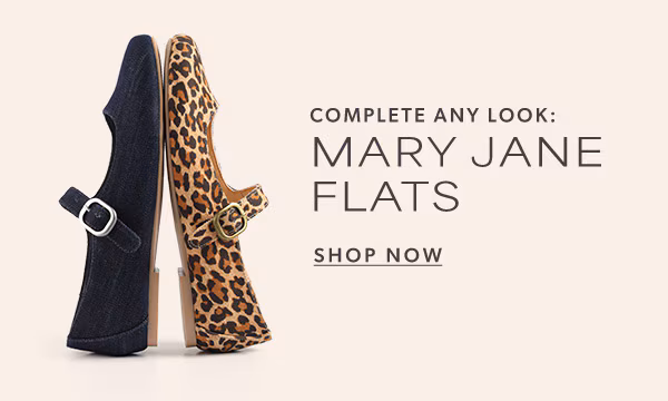 Complete any look: Mary Jane flats. Shop now.