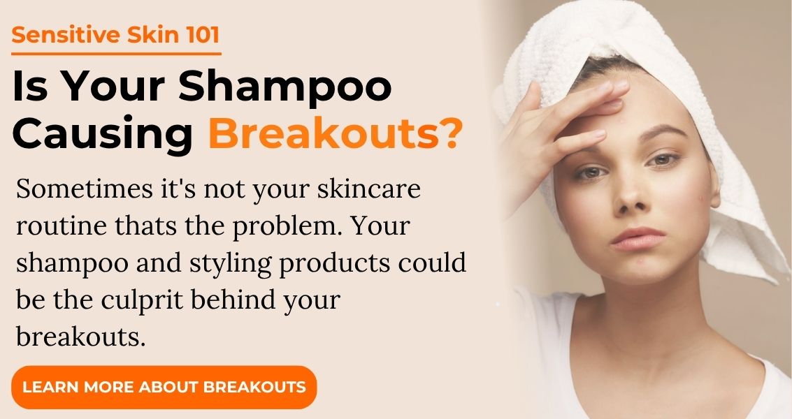 is your shampoo causing breakouts?