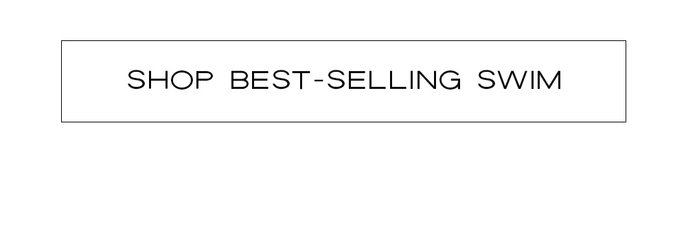 Shop best selling swim