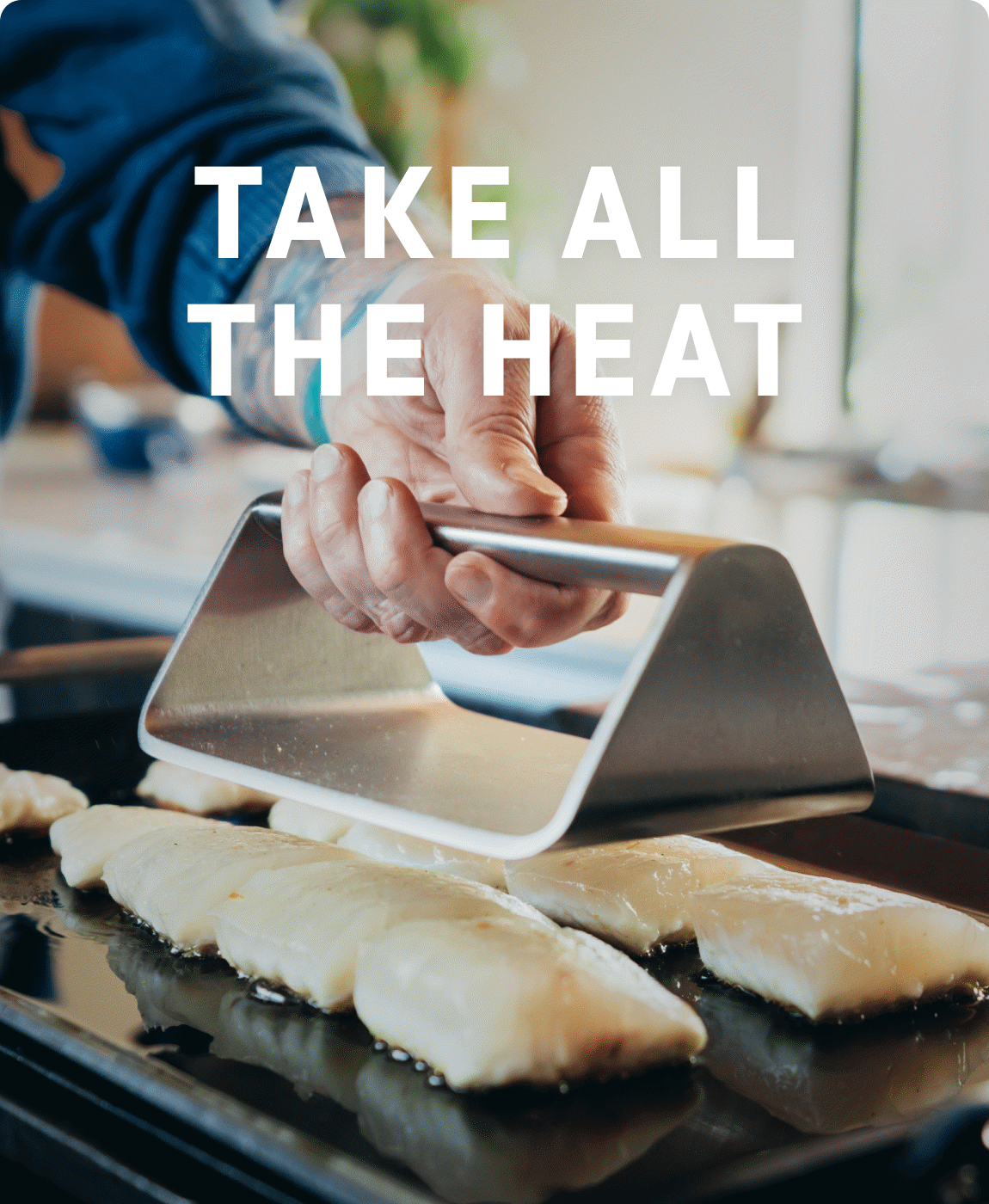 Take All The Heat