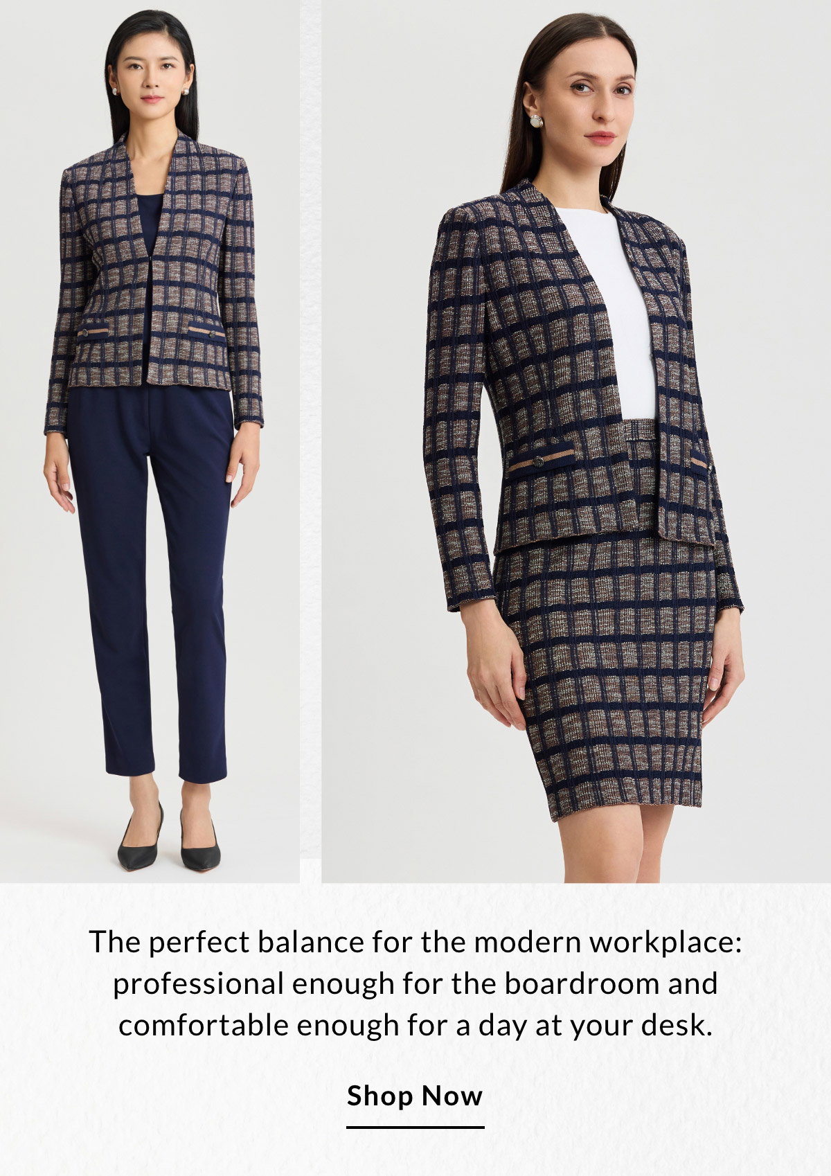 The perfect balance for the modern workplace: professional enough for the boardroom and comfortable enough for a day at your desk. SHOP NOW >>