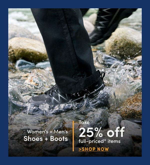Women's + Men's Shoes and Boots Take 25% off full-priced* items