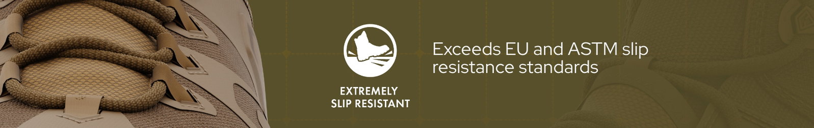 Extremely Slip Resistant
