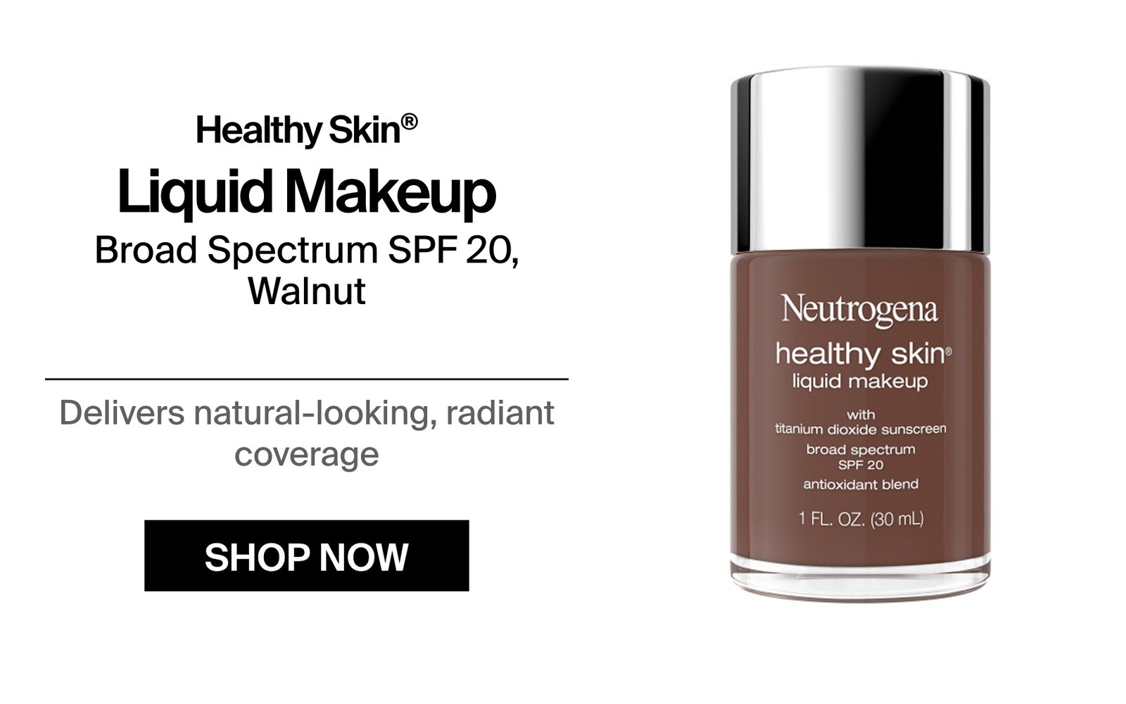 Neutrogena® Healthy Skin Liquid Foundation Makeup Broad Spectrum SPF 20, 550C Walnut Front of Pack