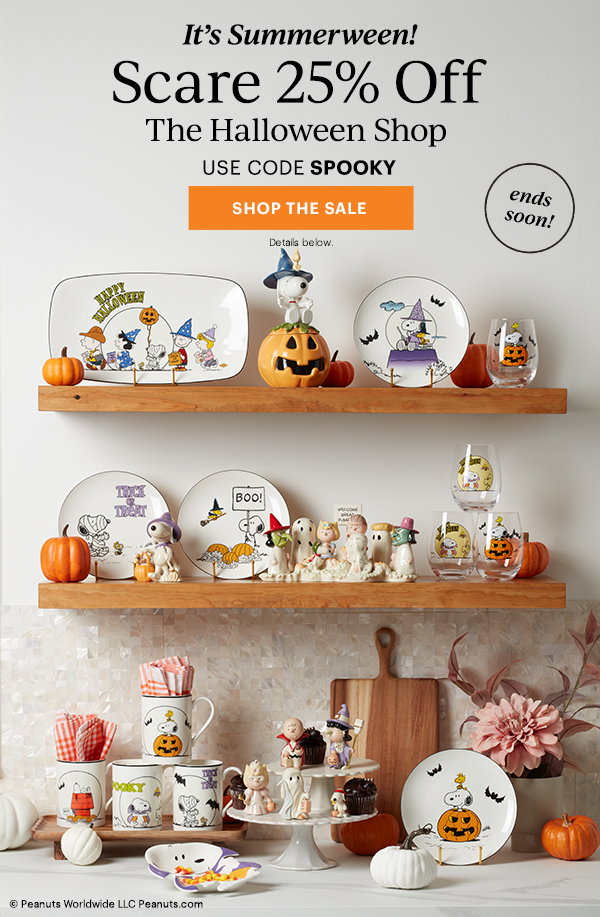 It's Summerween!  Scare 25% Off  The Halloween Shop  USE CODE SPOOKY  [SHOP THE SALE] Details below.  ends soon!
