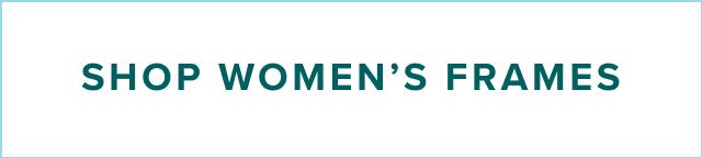 Shop Women's Frames