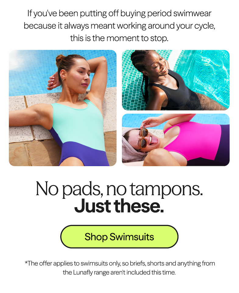 No pads, no tampons. Just these.