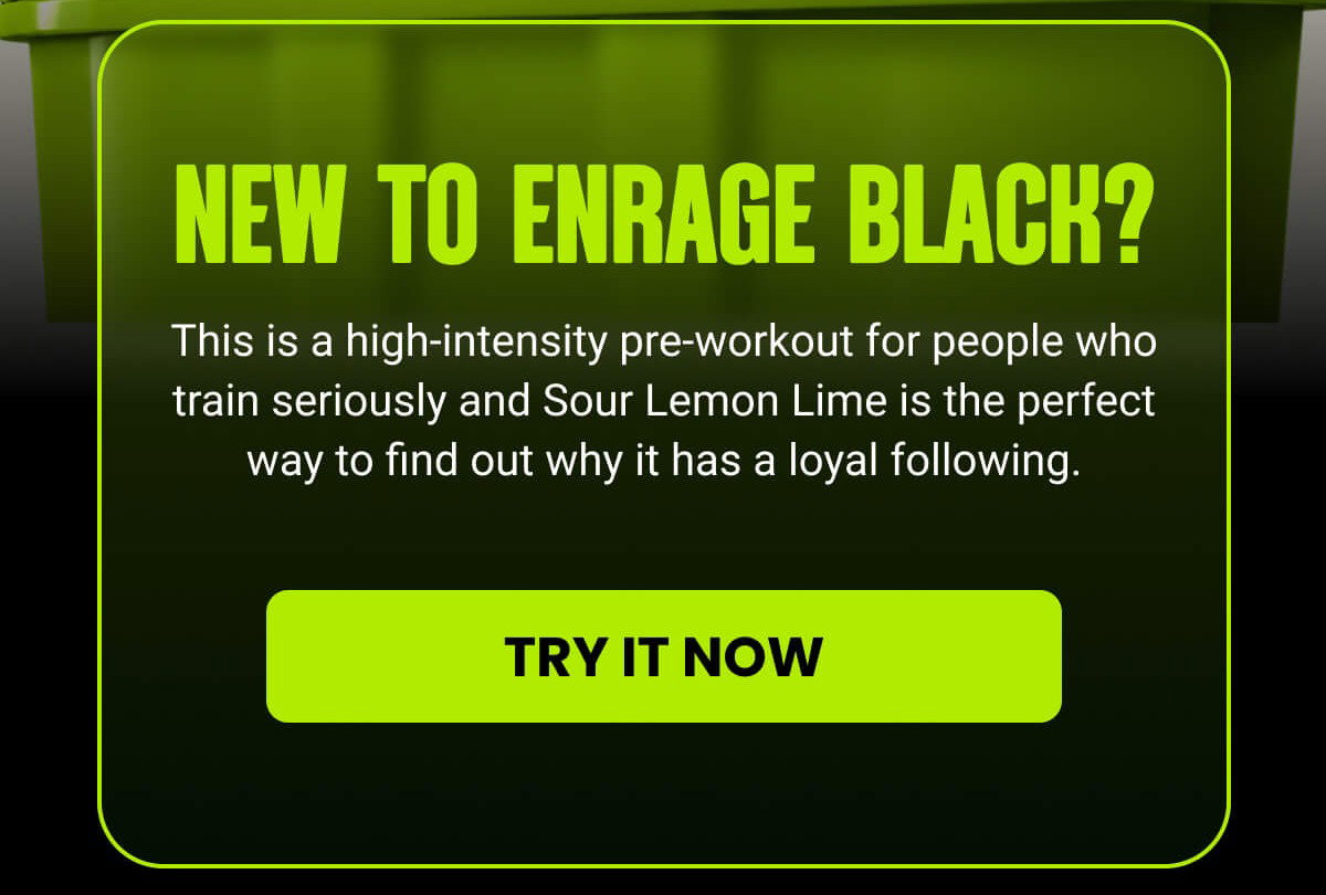 NEW TO ENRAGE BLACK? | TRY IT NOW 