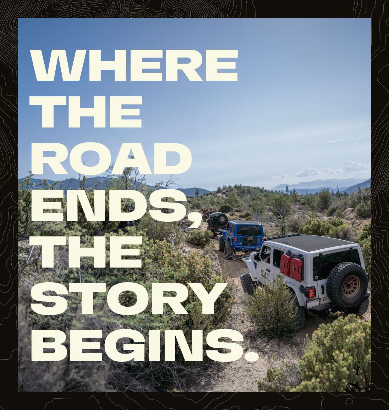 Where the Road Ends, the Story Begins