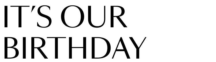It's Our Birthday