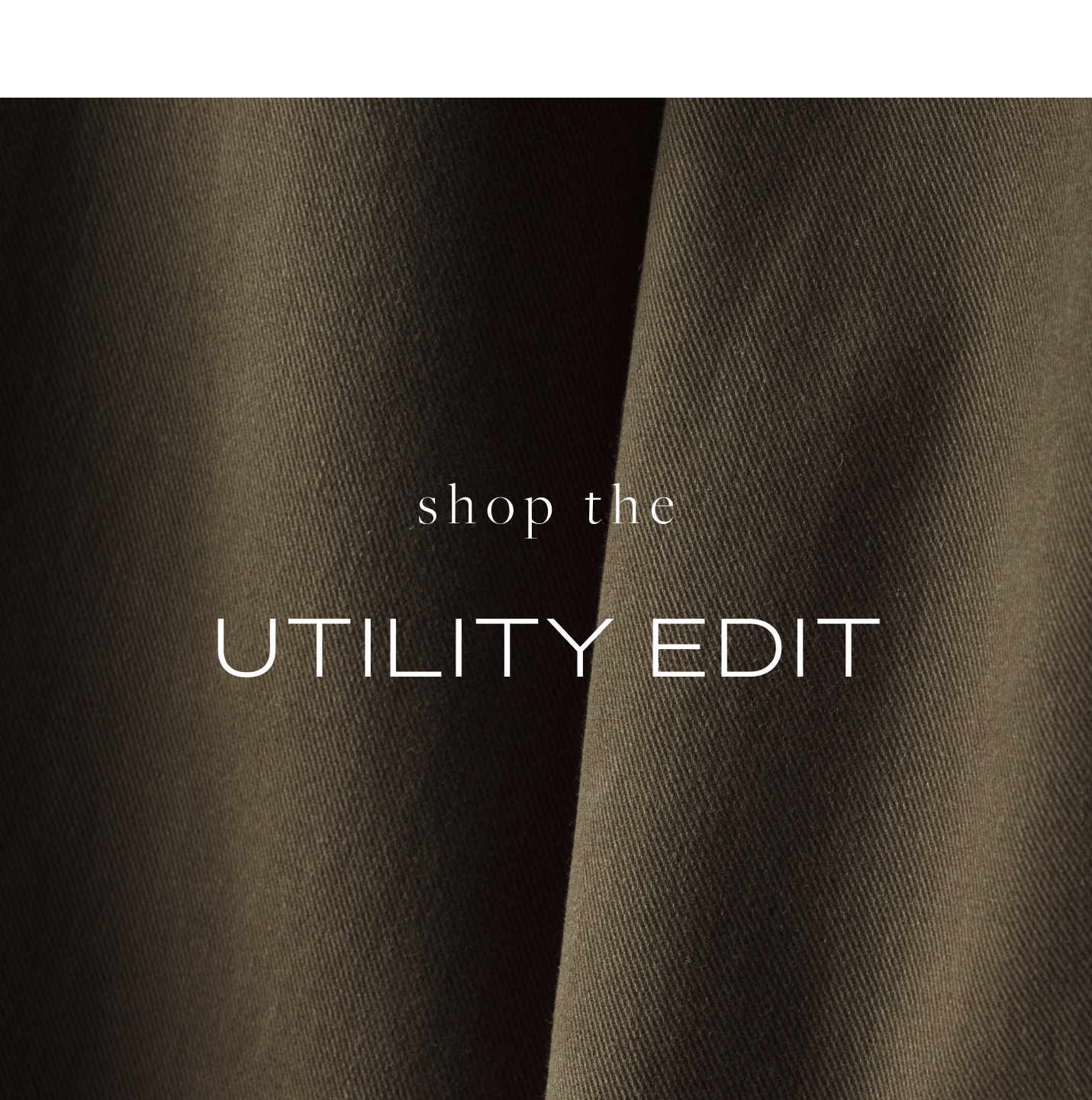 Shop the Utility Edit