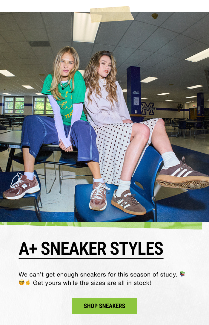 A+ SNEAKER STYLES