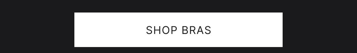 Shop bras