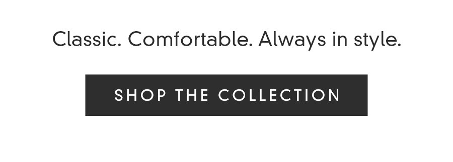 SHOP THE COLLECTION