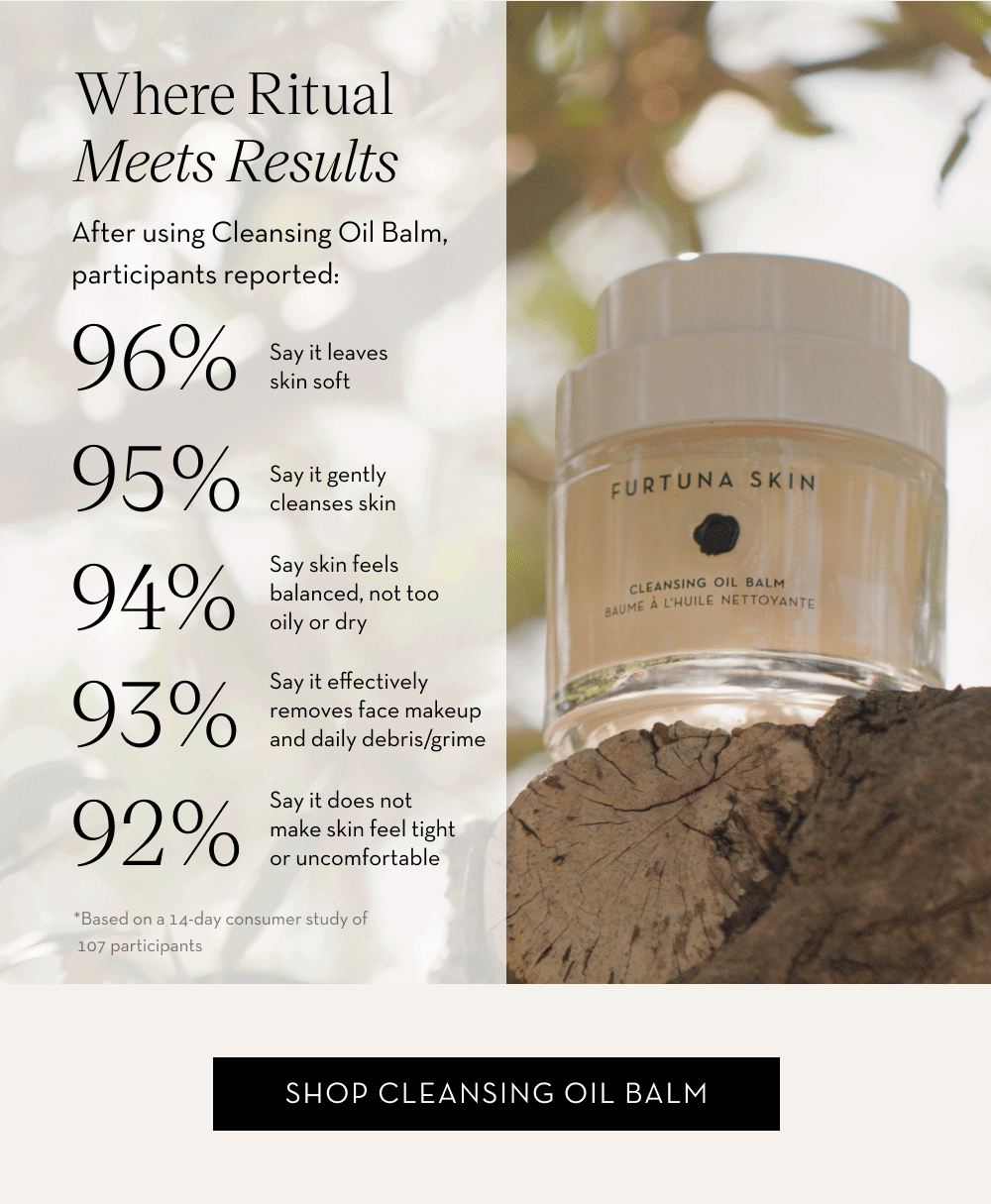 Where Ritual Meets Results. Shop Cleansing Oil Balm.