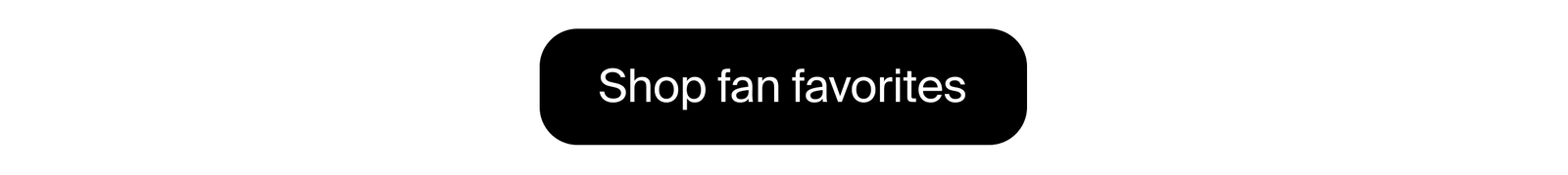 shop fan favorites
