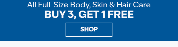 Buy 3, get 1 free all full sized boyd, skin and hair cire. SHOP
