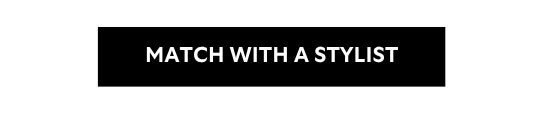 Match With A Stylist
