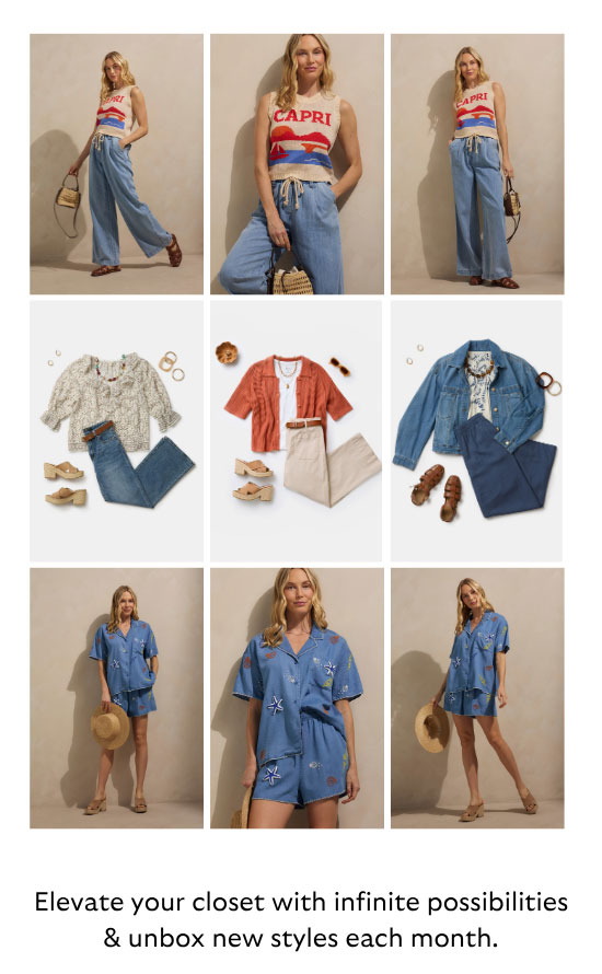 Elevate your closet with infinite possibilities and unbox new styles each month.