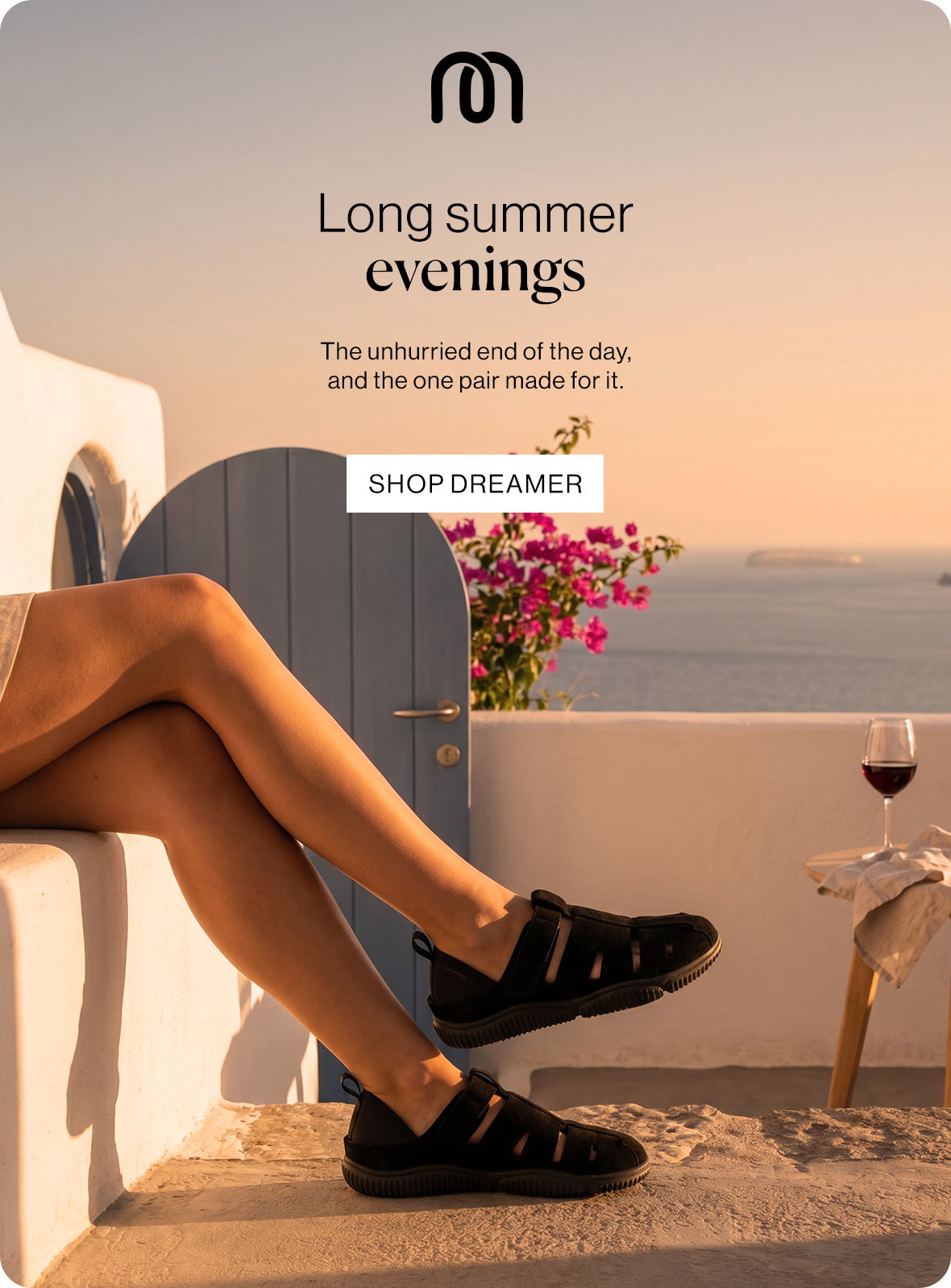 Long summer evenings - The unhurried end of a holiday day, and the one pair made for it.