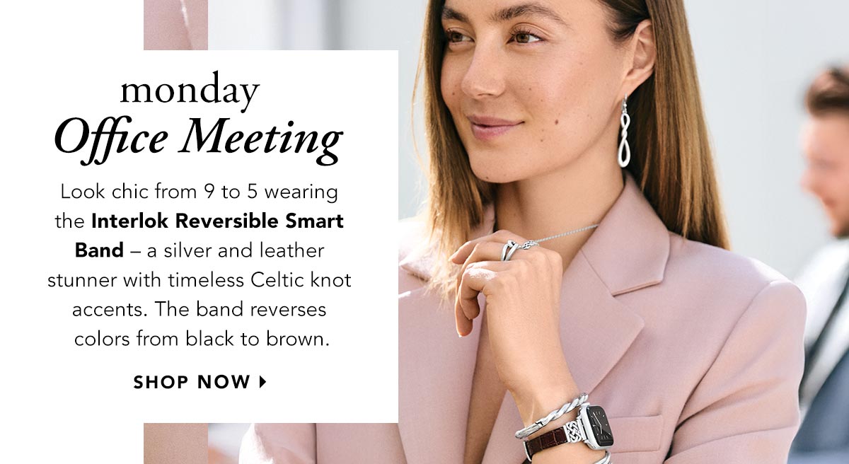 Monday: Office Meeting - Look chic from nine to five wearing the Interlok Reversible Smart Band - a silver and leather stunner with timeless Celtic knot accents. The band reverses colors from black to brown. - Shop Now