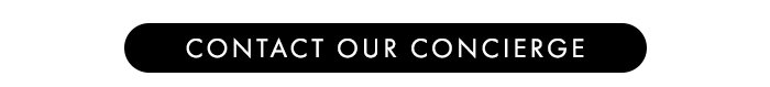 Contact Our Concierge