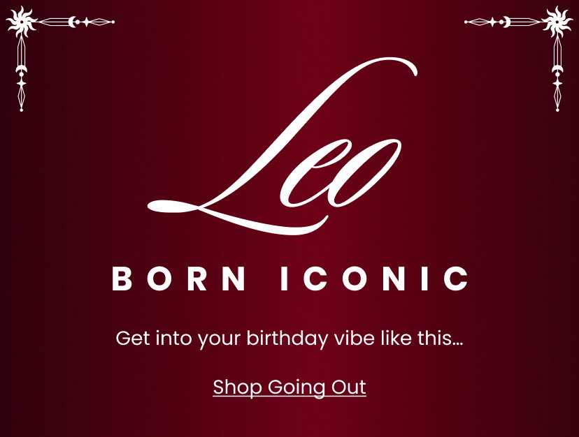 Leo Born Iconic. Shop Going Out Outfits