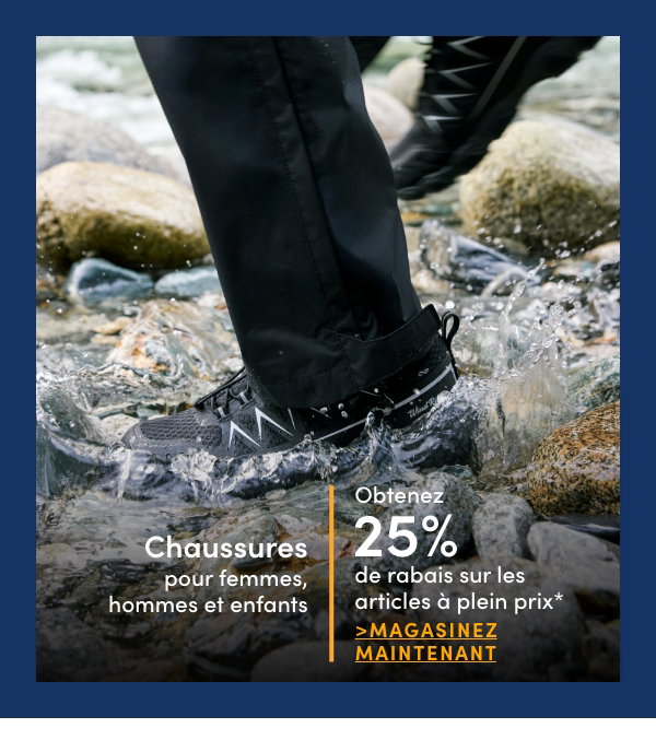 Obtenez 25 % de rabais sur les chaussures à plein prix* pour femmes et pour hommes