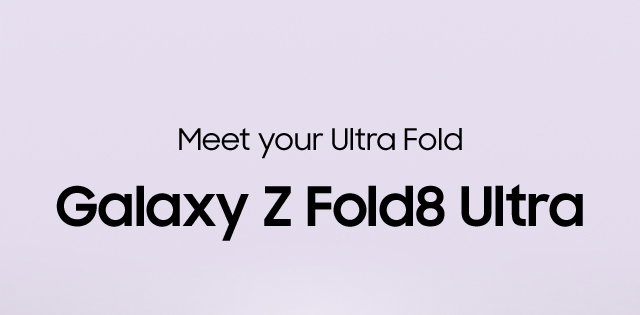 Meet your ultra fold galaxy z fold8 ultra