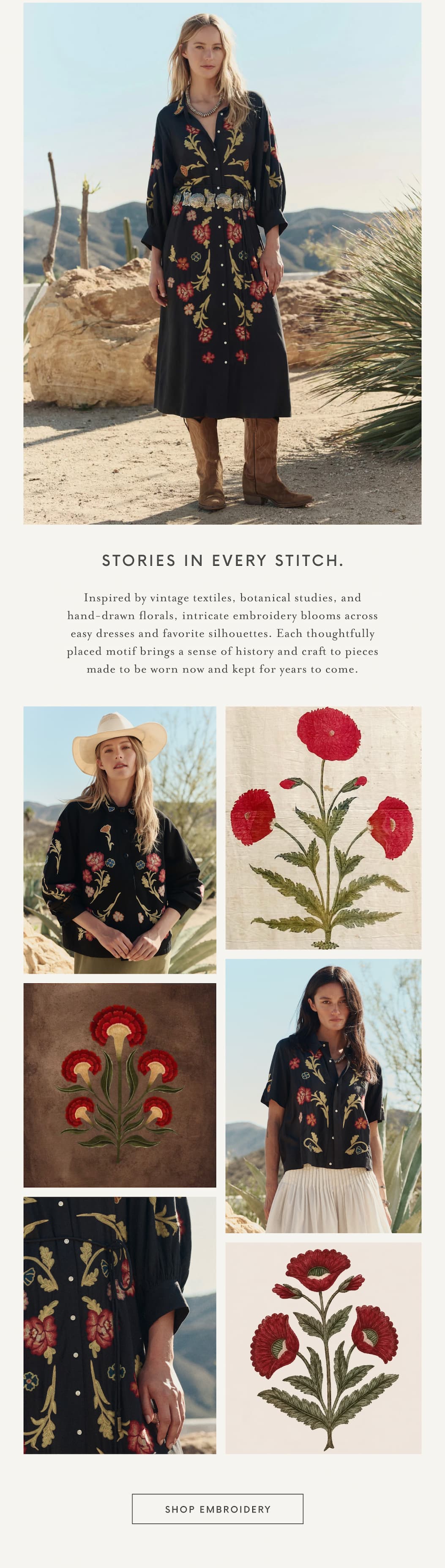 Email featuring THE GREAT.'s embroidered collection inspired by vintage textiles and botanical studies. Hero image shows a model wearing a black midi shirt dress with colorful floral embroidery and brown cowboy boots in a desert landscape. Headline reads "Stories In Every Stitch." Body copy describes embroidery inspired by hand-drawn florals and thoughtfully placed motifs. Below, a collage pairs campaign imagery of embroidered styles—including a black embroidered sweatshirt, a cropped embroidered shirt, and close-up details—with vintage botanical floral illustrations that inspired the collection. A centered "Shop Embroidery" button appears at the bottom.