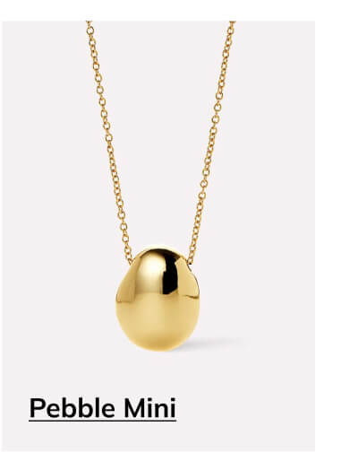 Pebble Mini Pebble Mini