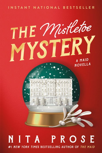 The Mistletoe Mystery by Nita Prose