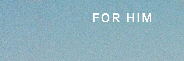 For Him