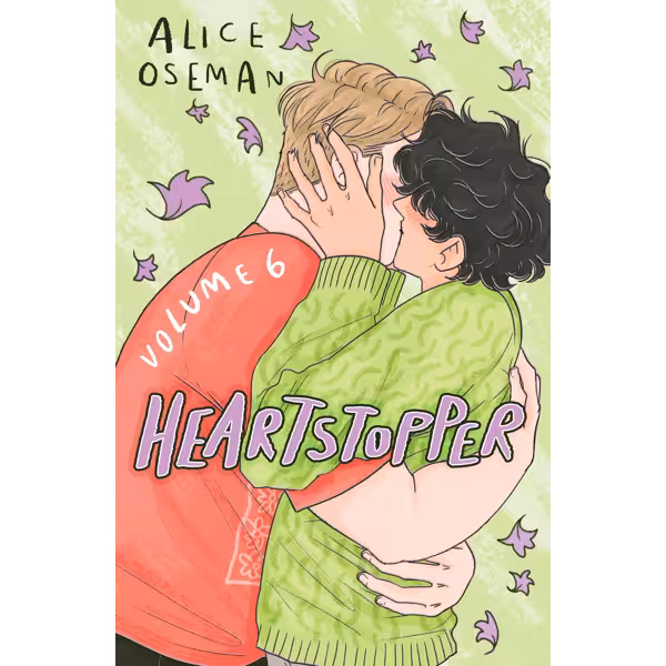 Heartstopper Volume 6 by Alice Oseman - Book