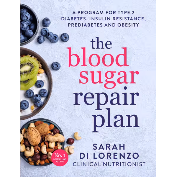 The Blood Sugar Repair Plan by Sarah Di Lorenzo - Book
