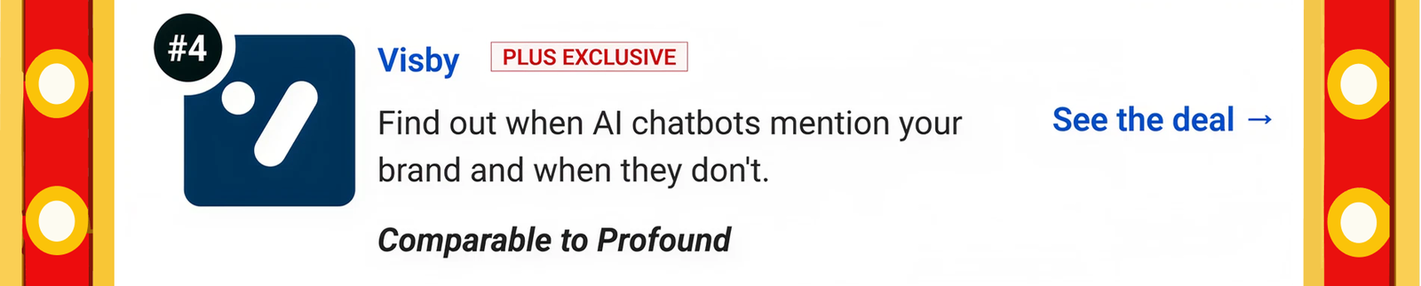 Visby (Plus Exclusive): Find out when AI chatbots mention your brand and when they don't. Comparable to Profound See the deal →