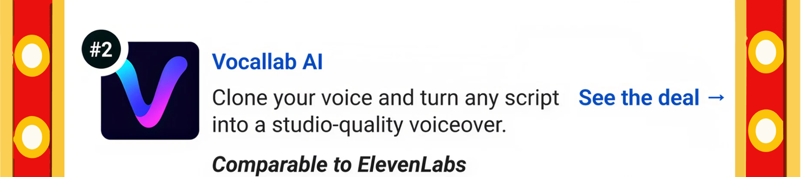 Vocallab AI: Clone your voice and turn any script into a studio-quality voiceover. Comparable to ElevenLabs See the deal →