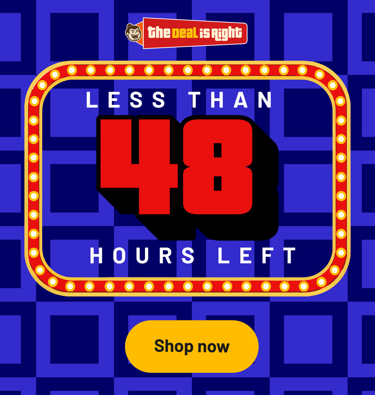 Less than 48 Hours Left