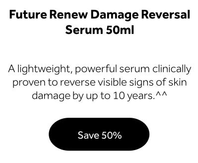 A lightweight, powerful serum clinically proven to reverse visible signs of skin damage by up to 10 years.^^