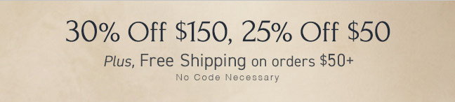Up to 30% Off Plus, Free Shipping on orders $50+
