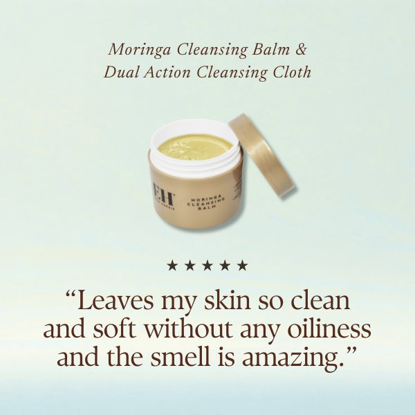 Emma Hardie Moringa Cleansing Balm with Dual Action Cleansing Cloth. Five-star customer review: “Leaves my skin so clean and soft without any oiliness and the smell is amazing.”